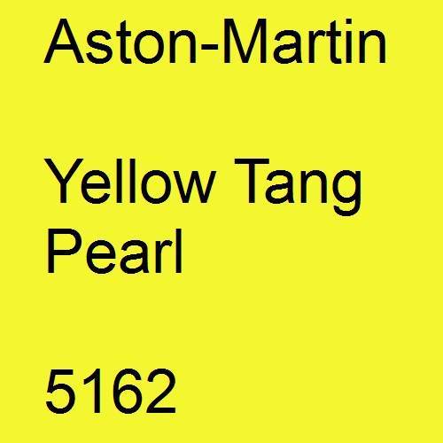 Aston-Martin, Yellow Tang Pearl, 5162.